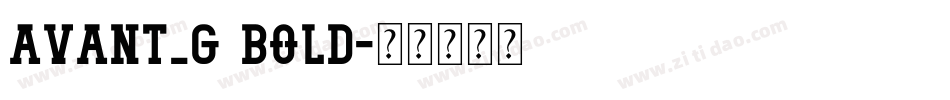 Avant_G Bold字体转换
